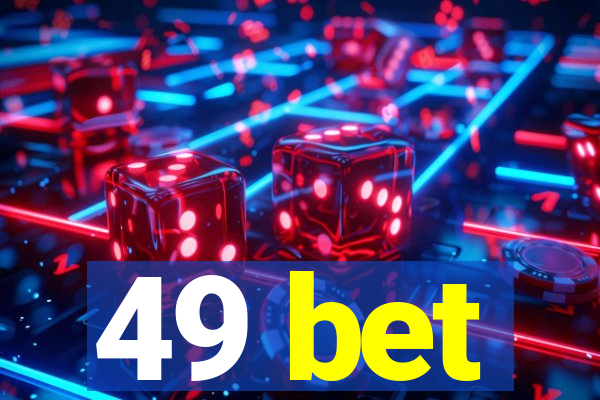 49 bet